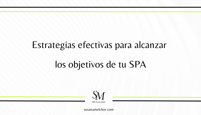 Estrategias alcanzar objetivos SPA