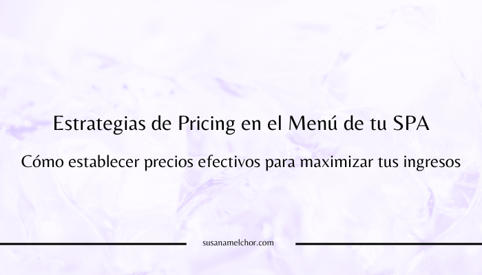 Estrategias Pricing Menu SPA