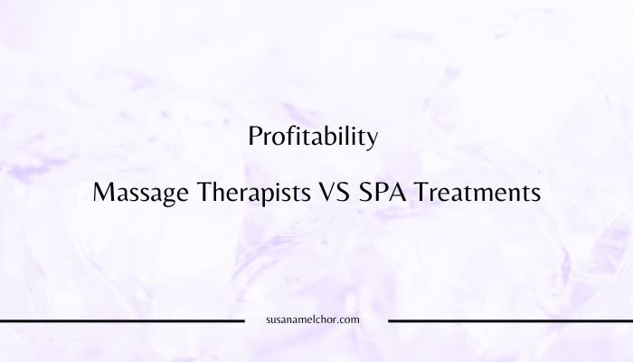 Profitability Massage Therapists Treatments