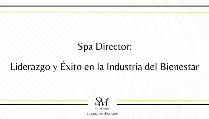 Spa Director Susana Melchor