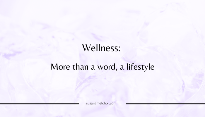 Wellness lifestyle