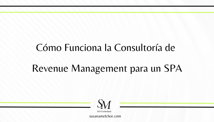 Consultoría SPA Revenue Management Susana Melchor