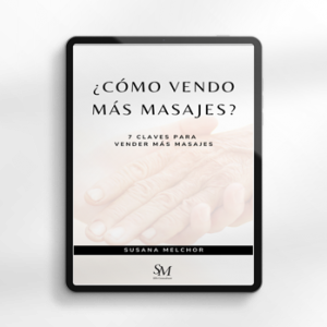 Ebook Cómo vendo más Masajes Susana Melchor