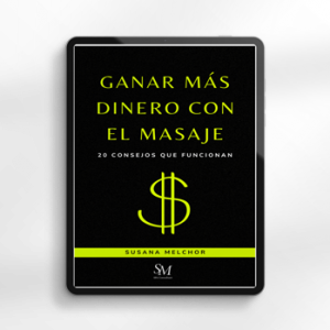 Ebook Ganar más dinero con el Masaje Susana Melchor