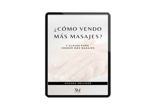 Ebook Cómo vendo más Masajes Susana Melchor