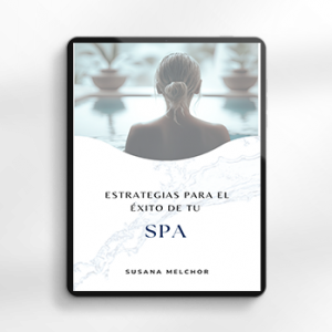 Estrategias para el Éxito de tu SPA Susana Melchor