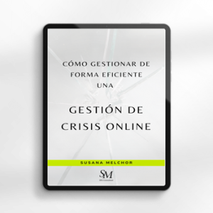 Ebook Cómo gestionar de forma eficiente una Gestión de Crisis Online Susana Melchor