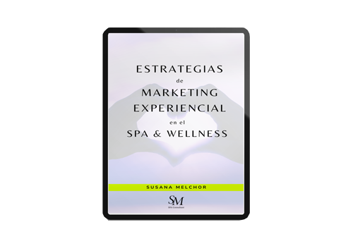 Marketing Experiencial SPA Wellness Ebook Susana Melchor