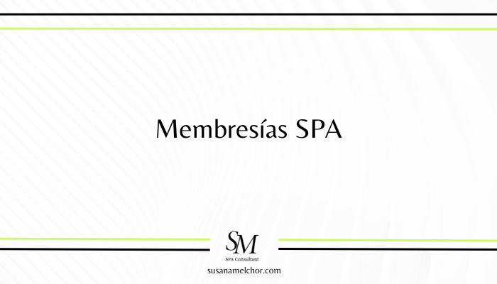 Membresías SPA Susana Melchor Consultora SPA & Wellness