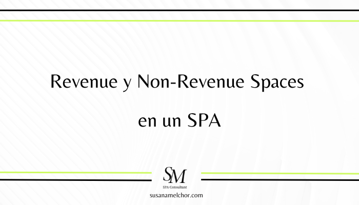 Revenue y Non-Revenue Spaces en un SPA Susana Melchor