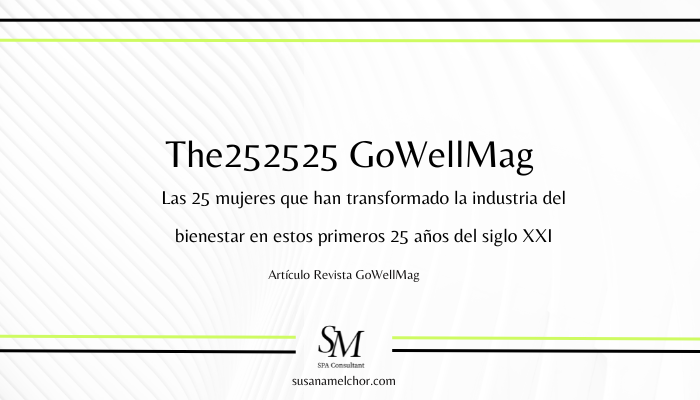 The252525 GoWellMag Susana Melchor Bienestar