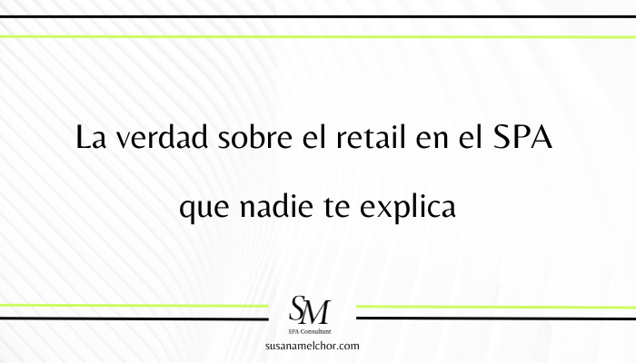 Retail en el SPA Susana Melchor Consultora Wellness