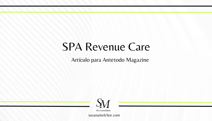 Spa Revenue Care Antetodo Magazine Susana Melchor
